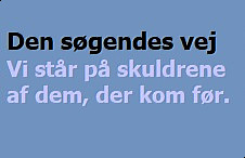 Den s&oslash;gendes vej (billede)