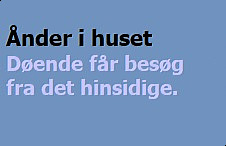 &Aring;nder i huset (billede)